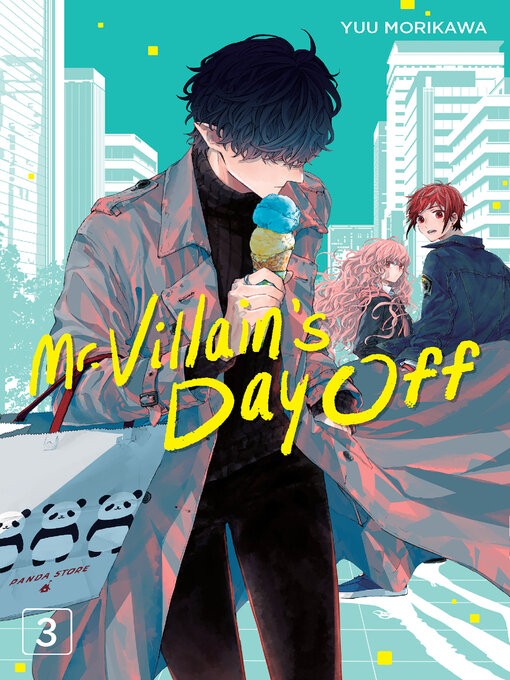 Title details for Mr. Villain's Day Off, Volume 3 by Yuu Morikawa - Available